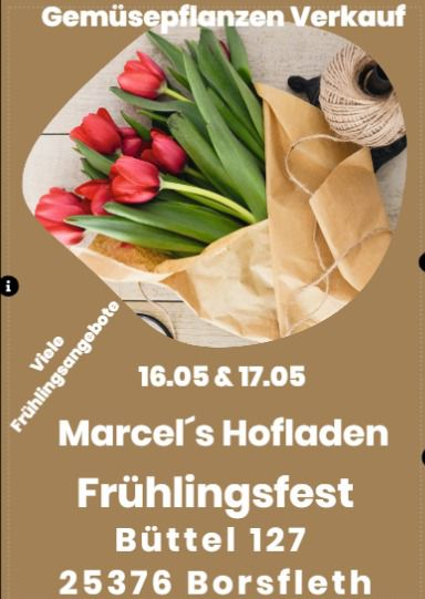 Frühlingsfest bei Marcel's Hofladen